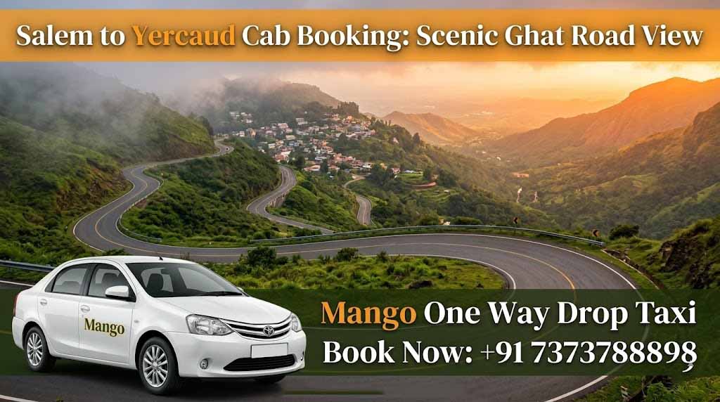 Salem to Yercaud Cab Booking scenic ghat road view